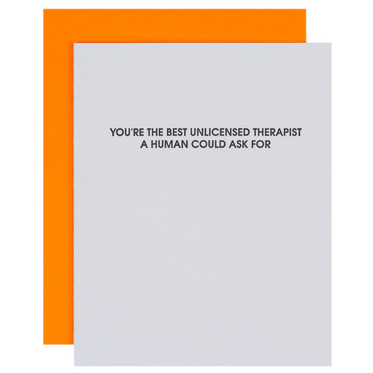 You're the best unlicensed therapist card