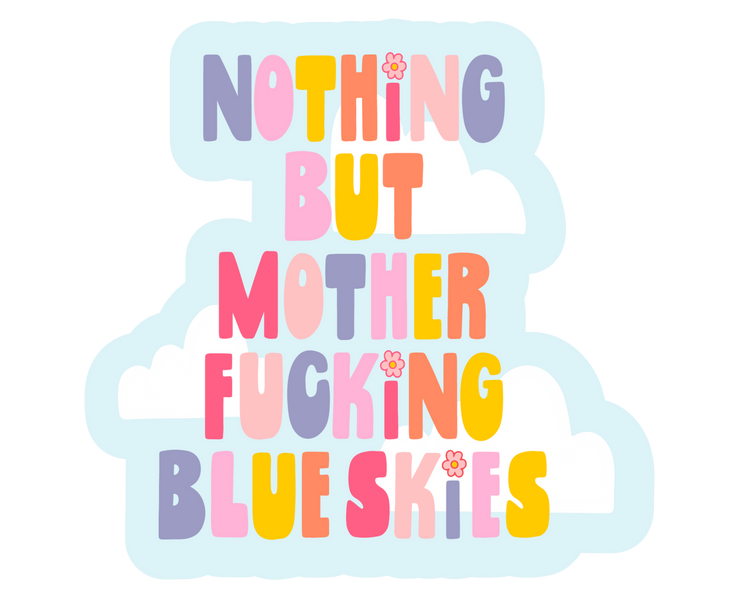 "MF Blue Skies" Vinyl Sticker